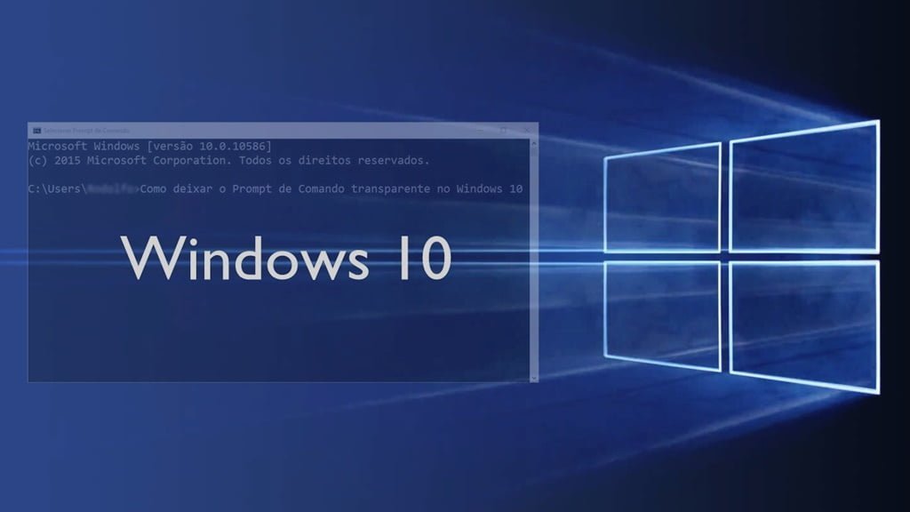 Prompt de Comando transparente no Windows 10