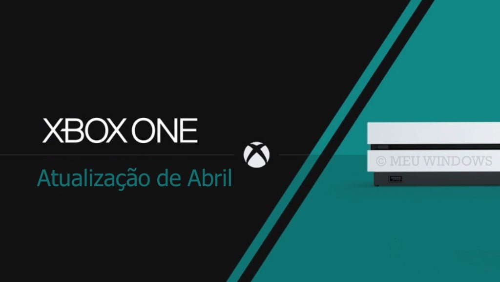 Atualização de Abril para o Xbox One