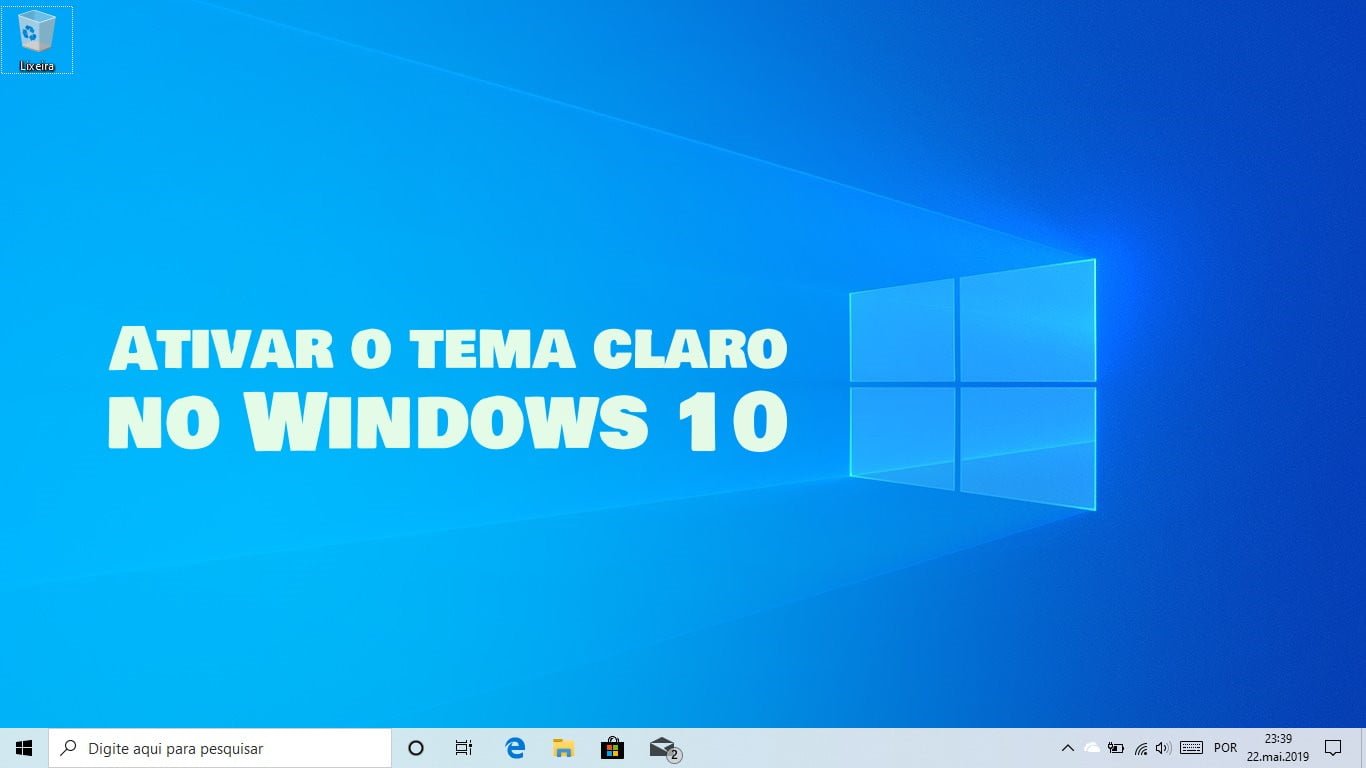 Ativar o tema claro no Windows 10
